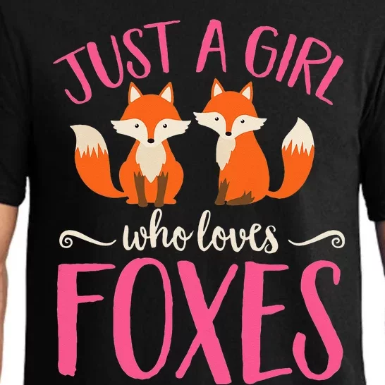 Just A Girl Who Loves Foxes Animal Lover Cute Fox Pajama Set