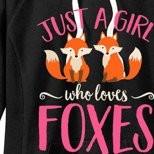 Just A Girl Who Loves Foxes Animal Lover Cute Fox Women's Fleece Hoodie