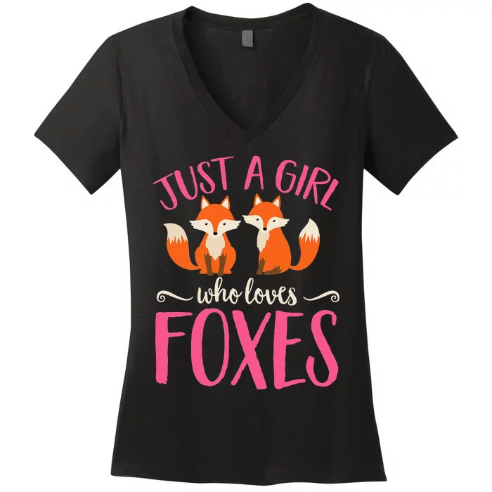 Just A Girl Who Loves Foxes Animal Lover Cute Fox Women's V-Neck T-Shirt