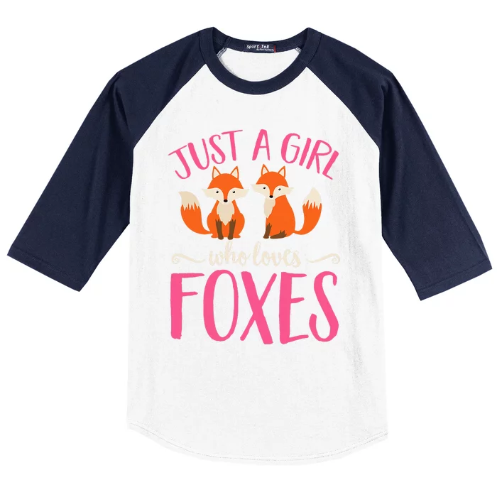 Just A Girl Who Loves Foxes Animal Lover Cute Fox Baseball Sleeve Shirt