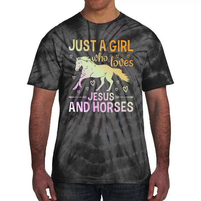 Just A Girl Who Loves Jesus And Horses Tie-Dye T-Shirt