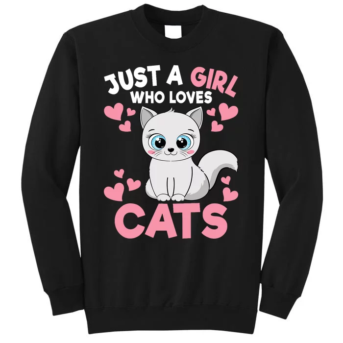 Just A Girl Who Loves Cats Cute Cat Lover Girl Tall Sweatshirt