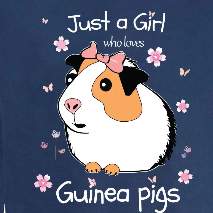 Just A Girl Who Loves Guinea Pigs Cute Pets Lover Gift Garment-Dyed Sweatshirt