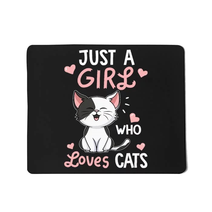 Just A Girl Who Loves Cats Cute Cat Lover Gifts Mousepad