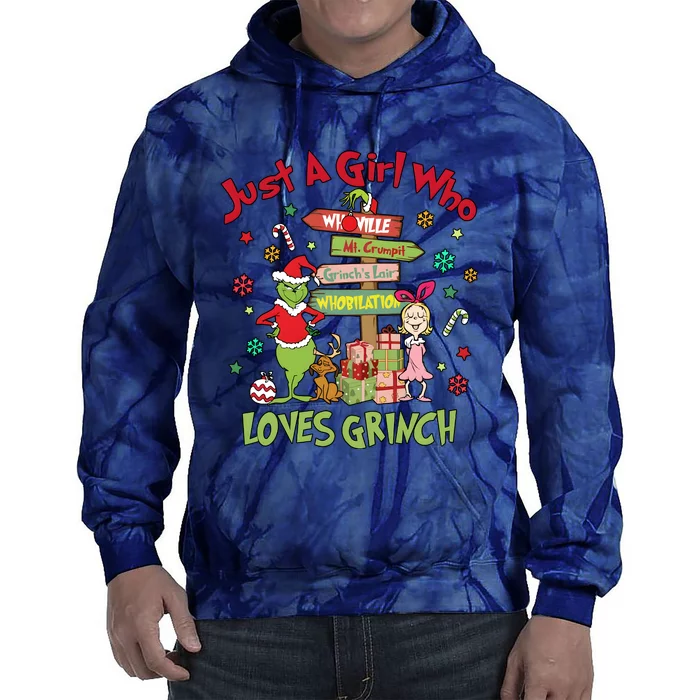 Just A Girl Who Loves Grinchmas Merry Christmas Tie Dye Hoodie