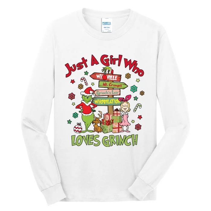 Just A Girl Who Loves Grinchmas Merry Christmas Tall Long Sleeve T-Shirt