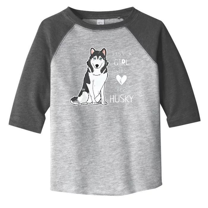 Just A Girl Who Loves Her Husky Dog Puppy Love Toddler Fine Jersey T-Shirt