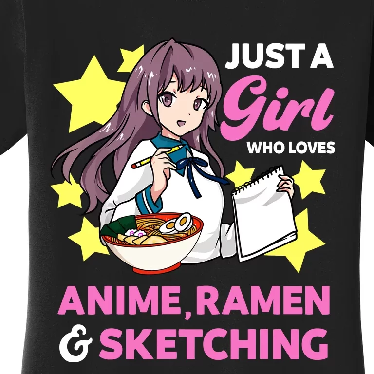 Just A Girl Who Loves Anime Ramen And Sketching Manga Women's T-Shirt