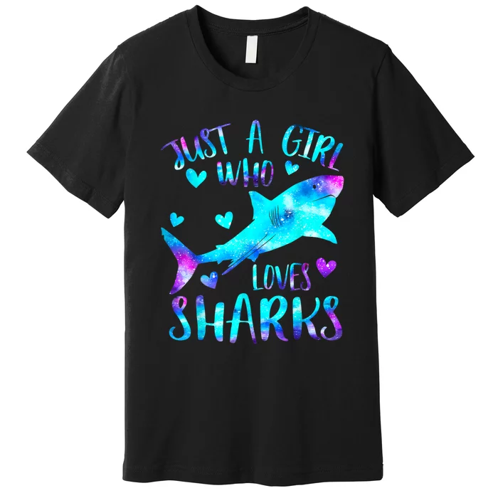 Just A Girl Who Loves Sharks Galaxy Shark Lover Theme Girls Premium T-Shirt