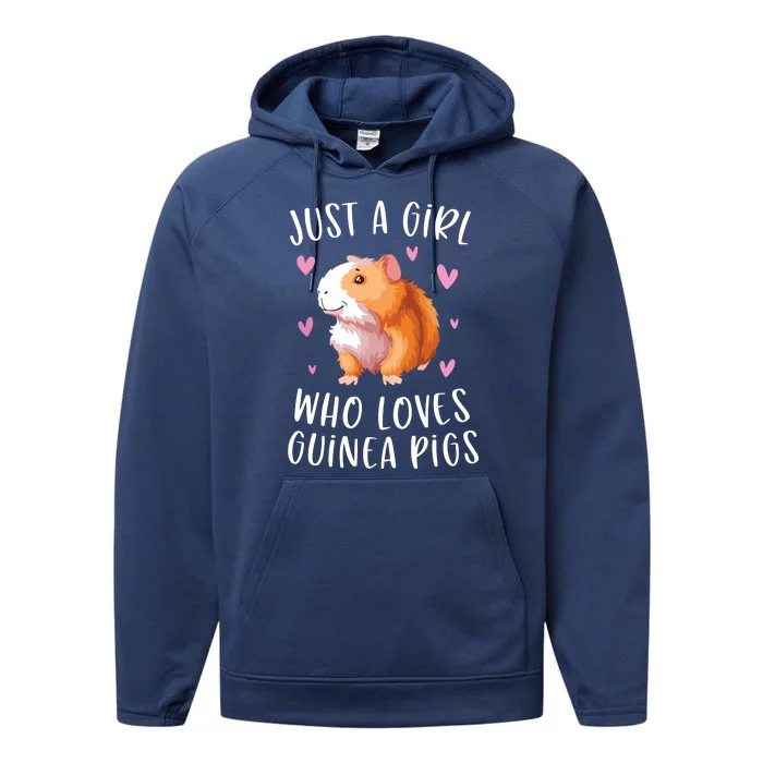 Just A Girl Who Loves Guinea Pigs Funny Cavy Gifts For Girl Performance Fleece Hoodie