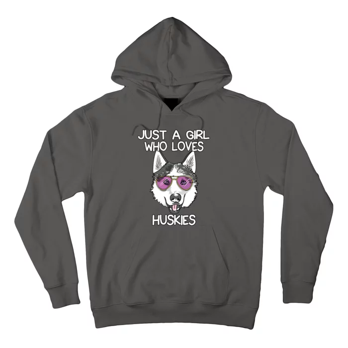 Just A Girl Who Loves Huskies Dog Lover Gifts Husky Owner Hoodie