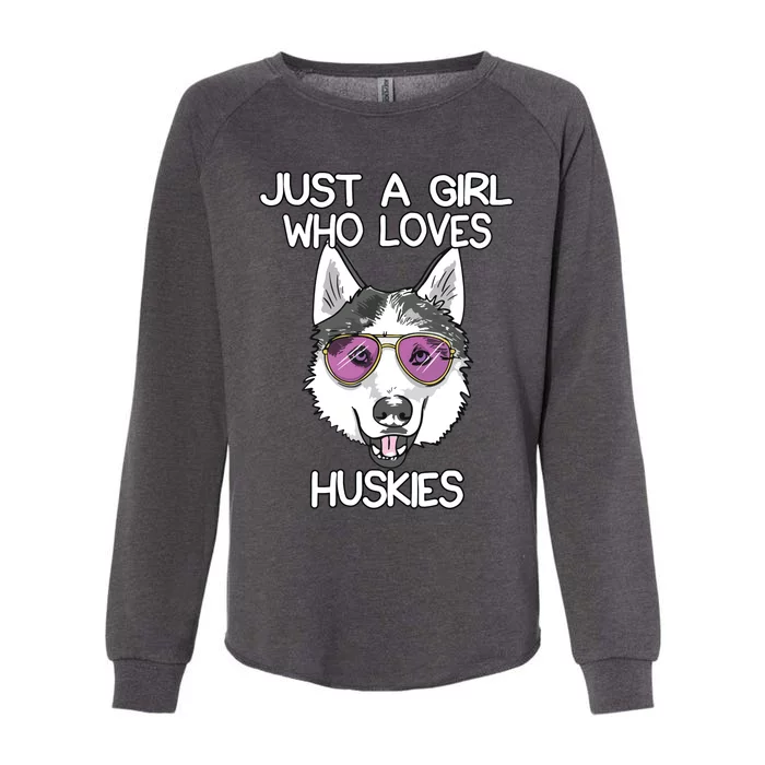 Just A Girl Who Loves Huskies Dog Lover Gifts Husky Owner Womens California Wash Sweatshirt