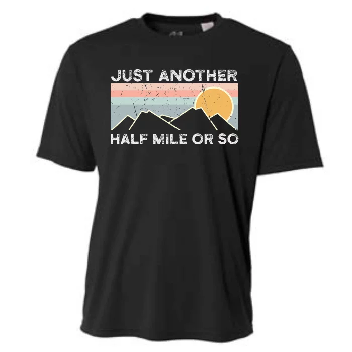 Just Another Half Mile Or So Hiking Outdoor Nature Cooling Performance Crew T-Shirt