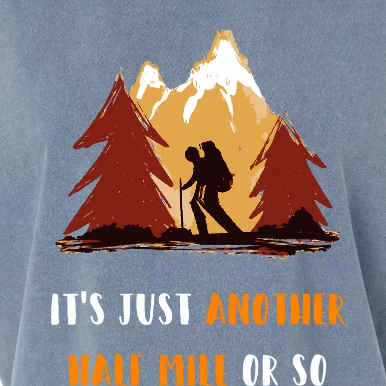 Just Another Half Mile Or So Outdoors Nature Hiking Garment-Dyed Women's Muscle Tee