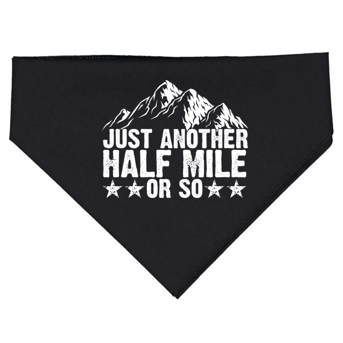 Just Another Half Mile Or So Funny Hiking Gift USA-Made Doggie Bandana