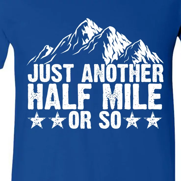 Just Another Half Mile Or So Funny Hiking Gift V-Neck T-Shirt