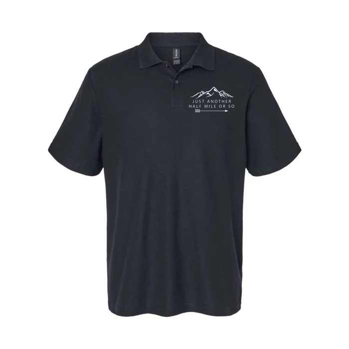 Just Another Half Mile or So Hiking Camping Softstyle Adult Sport Polo