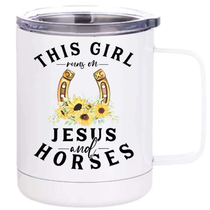 Jesus And Horses Horse Gifts For Christian Gifts Front & Back 12oz Stainless Steel Tumbler Cup