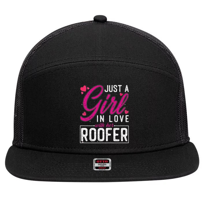 Just a in Love with Her Roofer Funny Roofer's Wife 7 Panel Mesh Trucker Snapback Hat