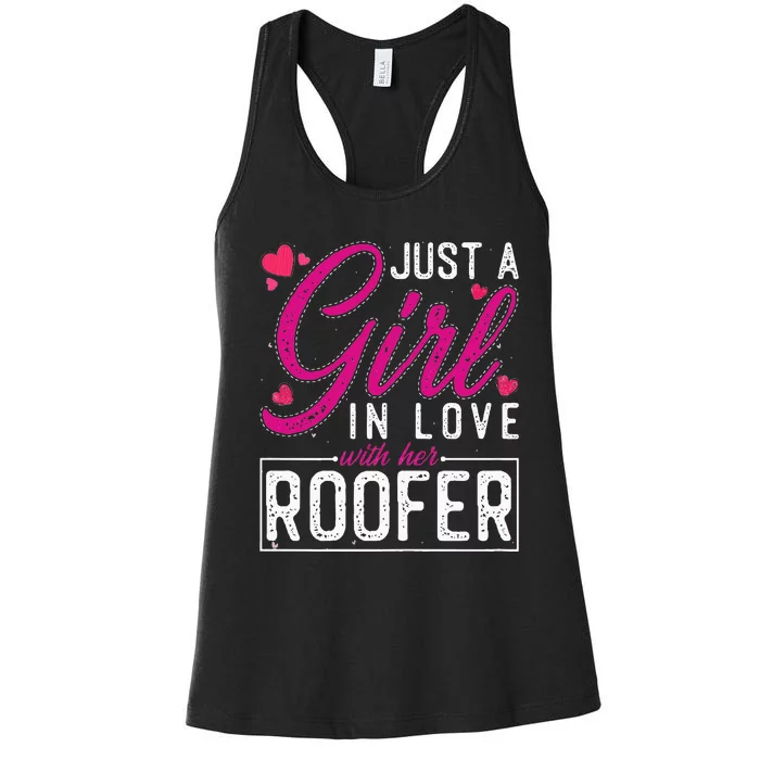 Just a in Love with Her Roofer Funny Roofer's Wife Women's Racerback Tank