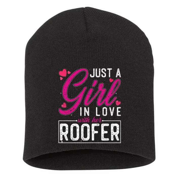 Just a in Love with Her Roofer Funny Roofer's Wife Short Acrylic Beanie