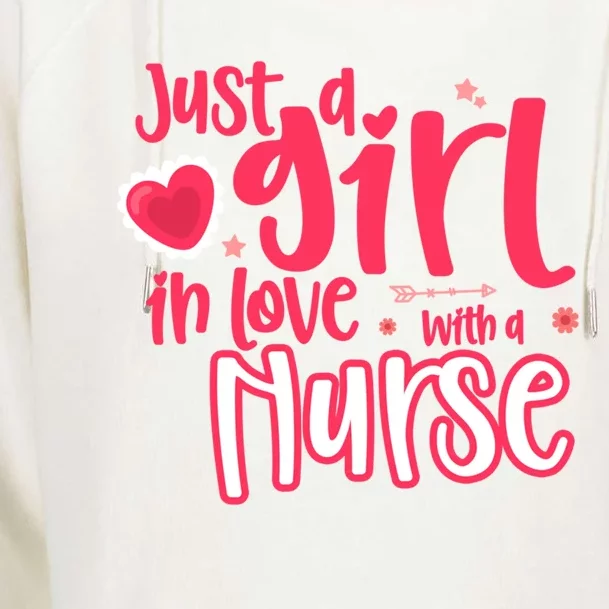 Just A In Love With A Nurse Gift Womens Funnel Neck Pullover Hood