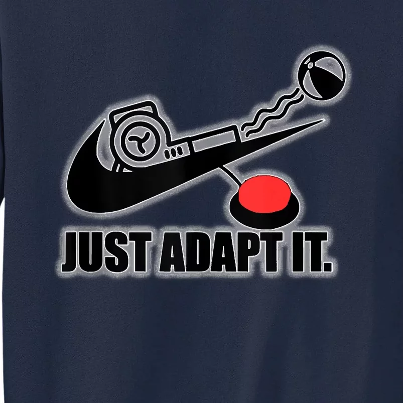 Just Adapt It Tall Sweatshirt