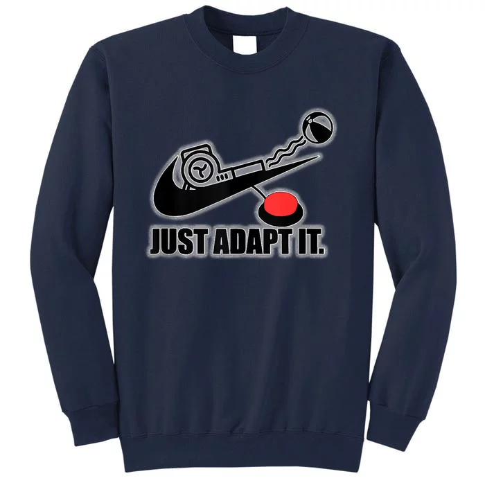 Just Adapt It Tall Sweatshirt