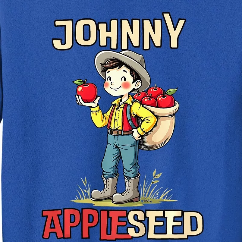 Johnny Appleseed Sweatshirt