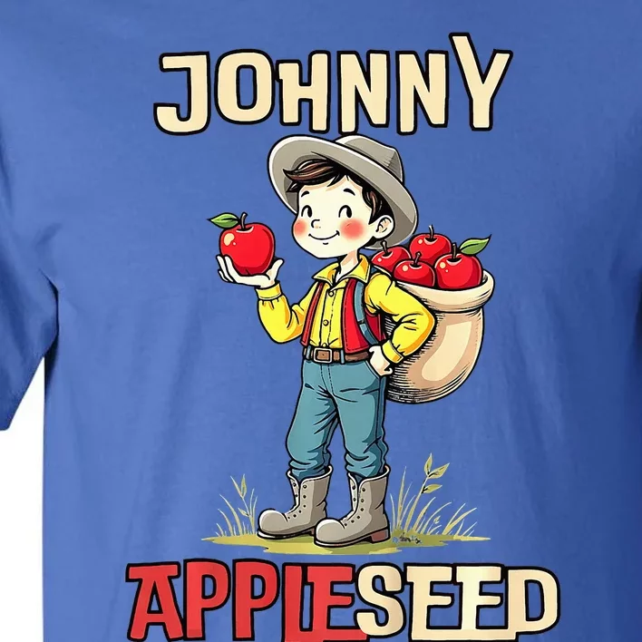 Johnny Appleseed Tall T-Shirt