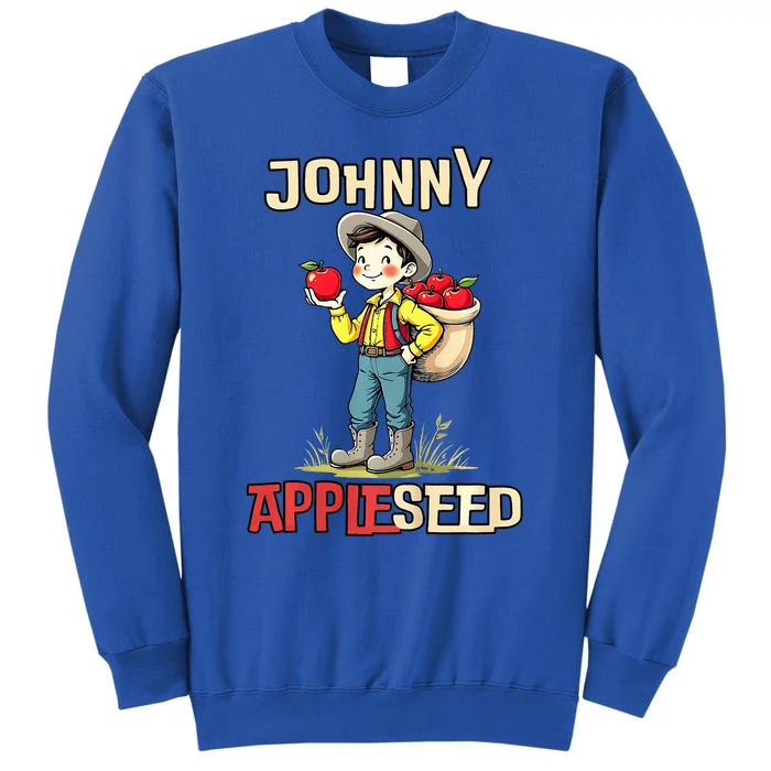 Johnny Appleseed Tall Sweatshirt