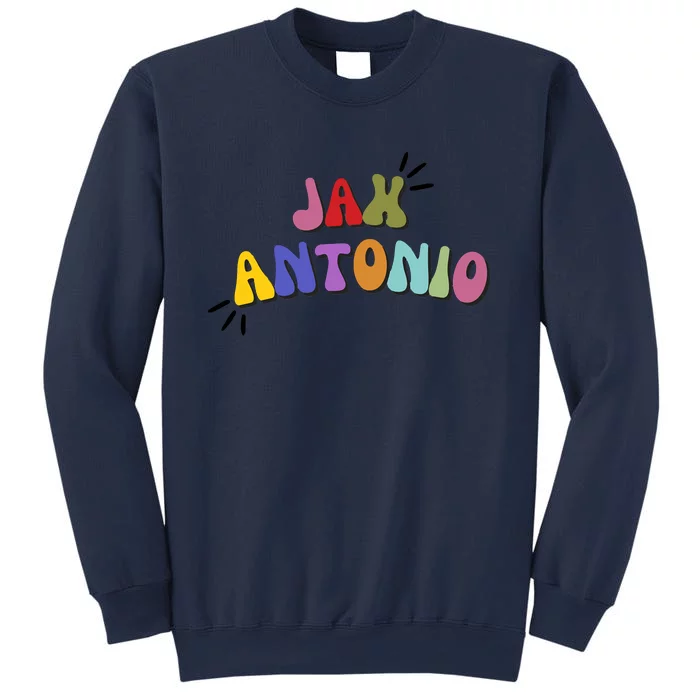 Jax Antonio!! Sweatshirt