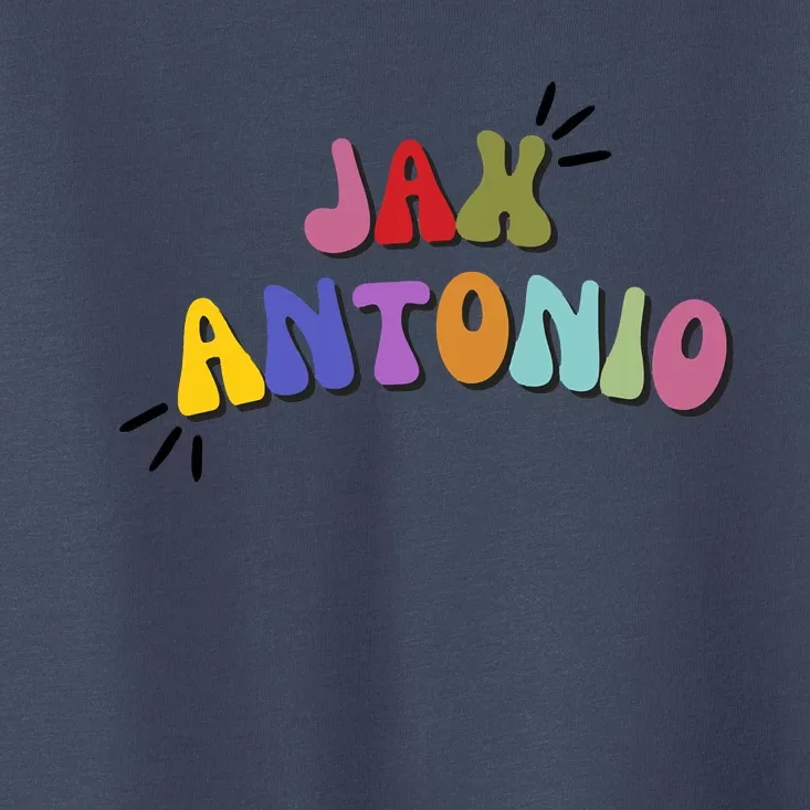 Jax Antonio!! Toddler T-Shirt