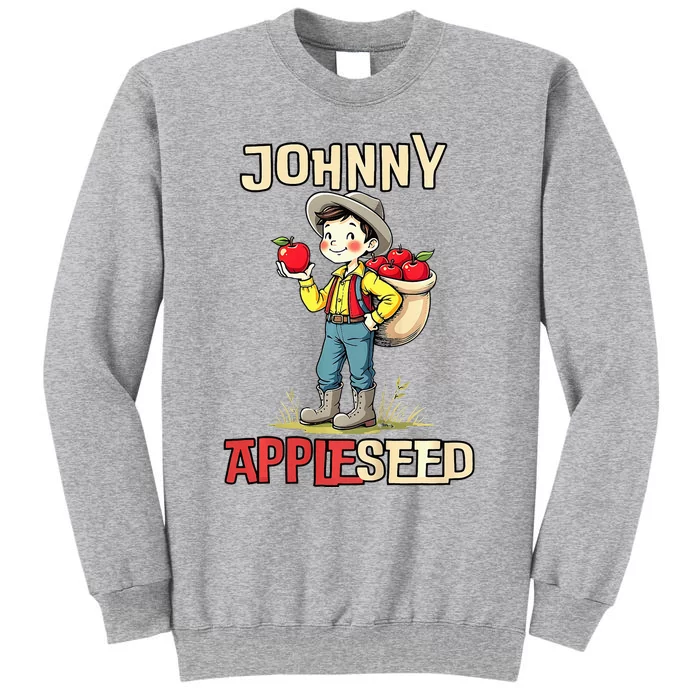 Johnny Appleseed Sweatshirt