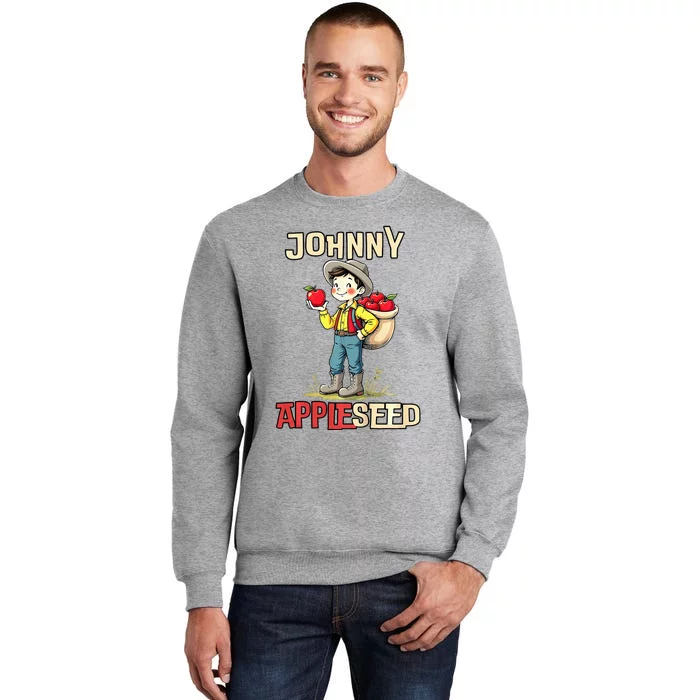 Johnny Appleseed Tall Sweatshirt