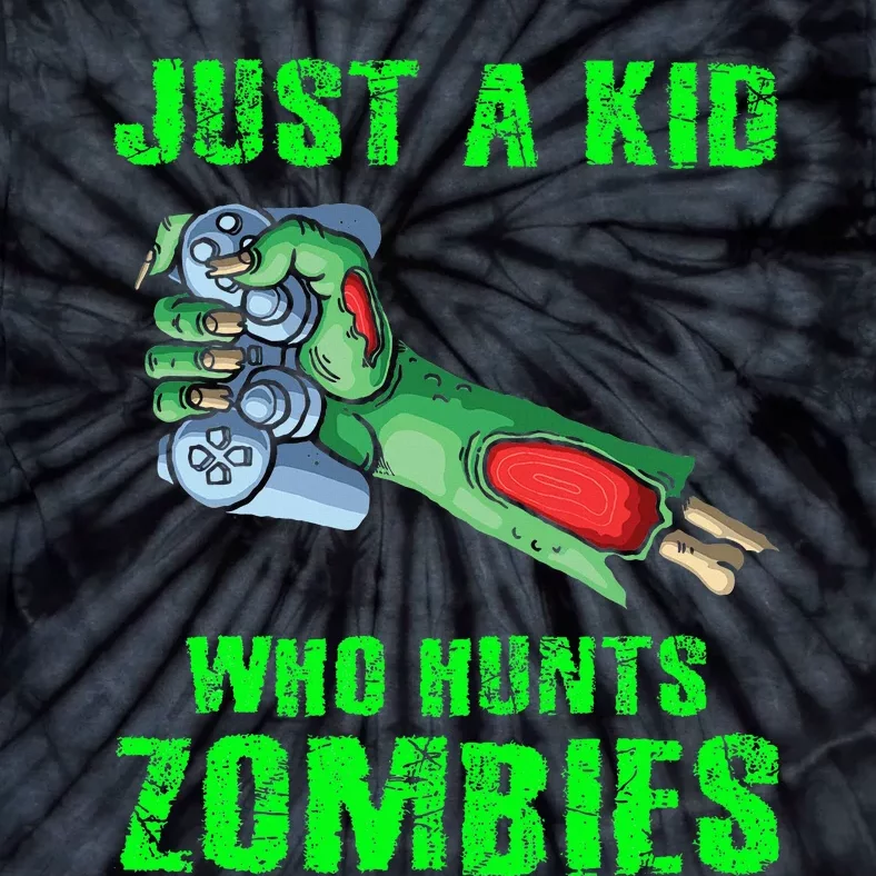 Just A K.I.D Who Hunts Zombies Halloween Gamer Zombie Tie-Dye T-Shirt