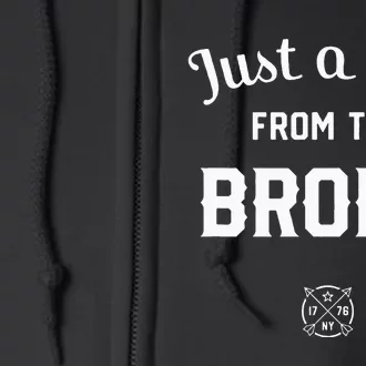 Just A K.I.D From The Bronx New York City Nyc New York Ny Full Zip Hoodie