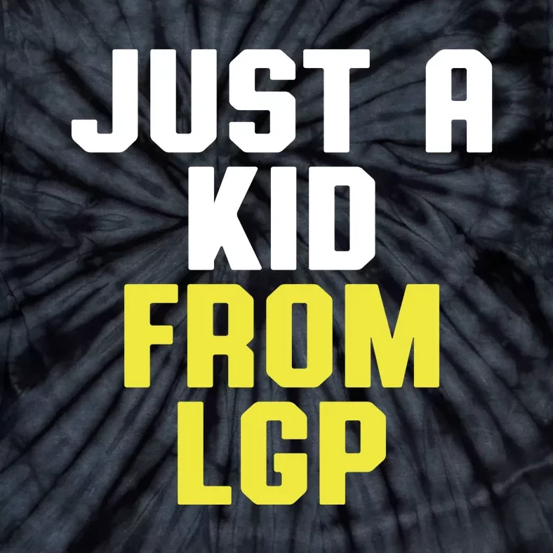 Just A Kiid From La Grange Park Tie-Dye T-Shirt