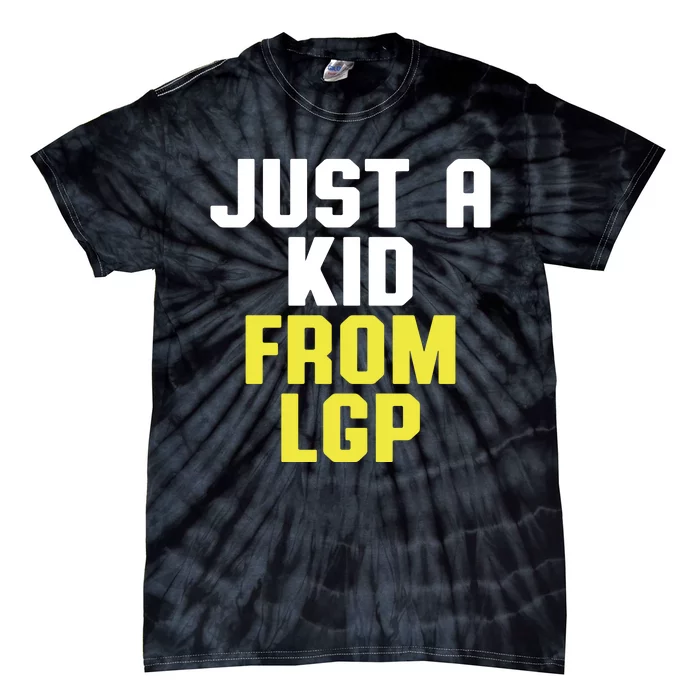 Just A Kiid From La Grange Park Tie-Dye T-Shirt