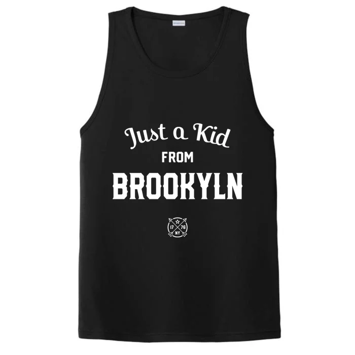 Just A K.I.D From Brooklyn New York City Nyc New York Ny Performance Tank