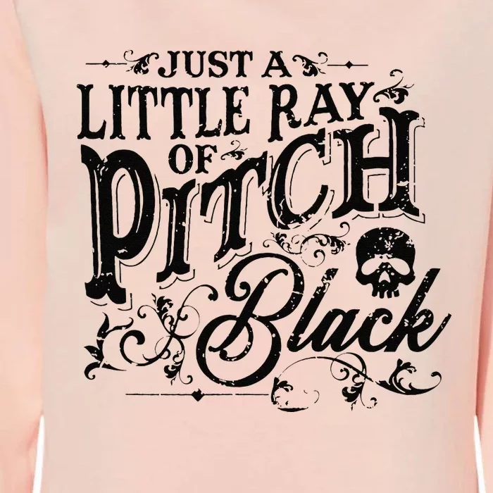 Just A Little Ray Of Pitch Black Womens California Wash Sweatshirt