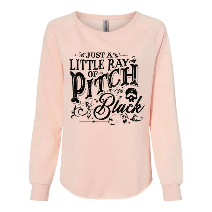 Just A Little Ray Of Pitch Black Womens California Wash Sweatshirt