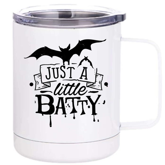 Just A Little Batty Funny Halloween Front & Back 12oz Stainless Steel Tumbler Cup