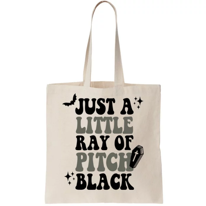 Just A Little Ray Of Pitch Black Halloween Tote Bag