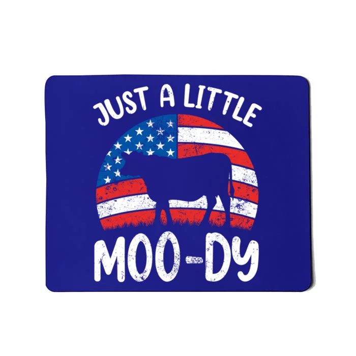 Just A Little Moody American Cow Moo Patriotic Calf 4th July Gift Mousepad