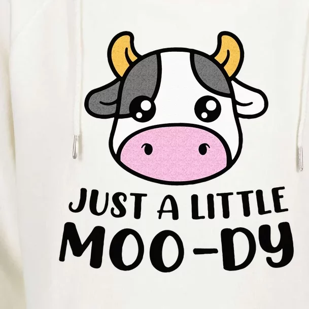 Just A Little MooDy Cute Cow Lover Farmer Animal Lovers Womens Funnel Neck Pullover Hood