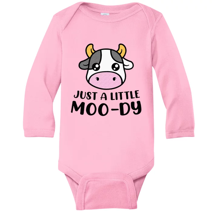 Just A Little MooDy Cute Cow Lover Farmer Animal Lovers Baby Long Sleeve Bodysuit