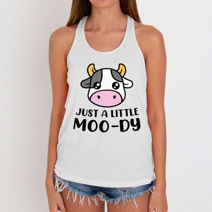 Just A Little MooDy Cute Cow Lover Farmer Animal Lovers Women's Knotted Racerback Tank