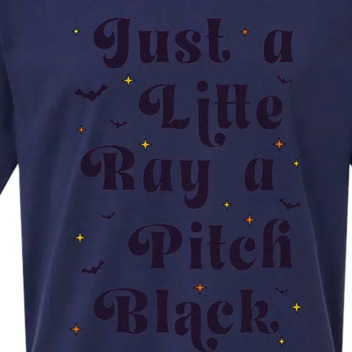 Just A Little Ray Of Pitch Black Funny Sarcasm Sueded Cloud Jersey T-Shirt