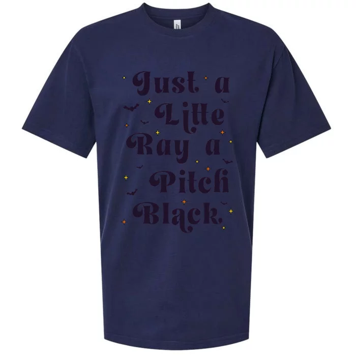 Just A Little Ray Of Pitch Black Funny Sarcasm Sueded Cloud Jersey T-Shirt